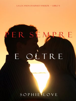 cover image of Per Sempre e Oltre